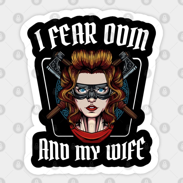 Vikings - I Fear Odin And My Wife - Shield-Maiden Sticker by Lumio Gifts